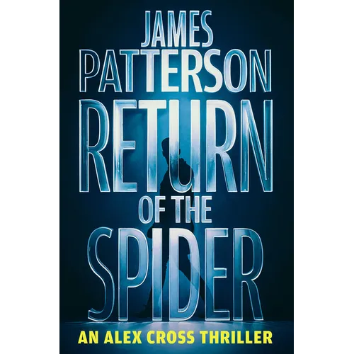 Return of the Spider: An Alex Cross Thriller - Hardcover