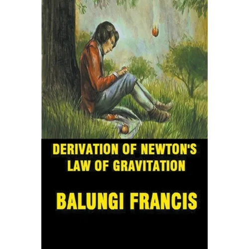 Derivation of Newton's Law of Gravitation