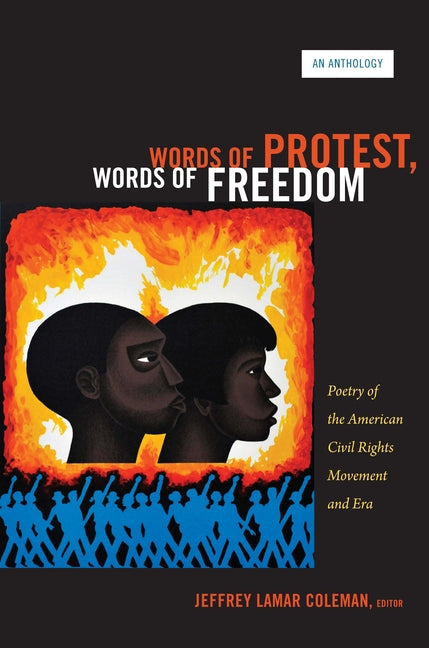 Words of Protest, Words of Freedom: Poetry of the American Civil Rights Movement and Era - Paperback