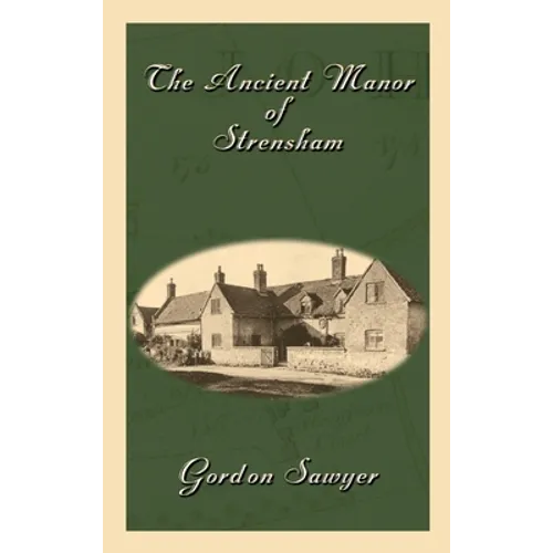 The Ancient Manor of Strensham - Hardcover
