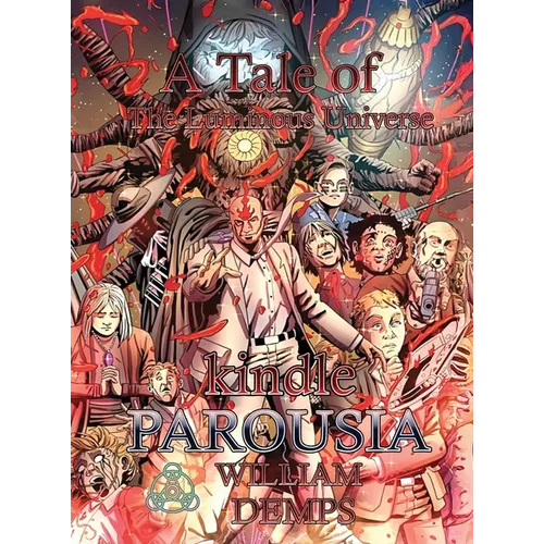 kindle: Parousia - Hardcover