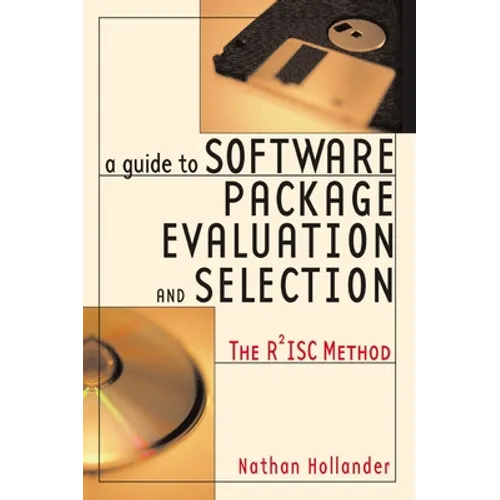 A Guide to Software Package Evaluation and Selection: The R2isc Method