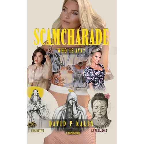 ScamCharade: Who is Ava? - Hardcover