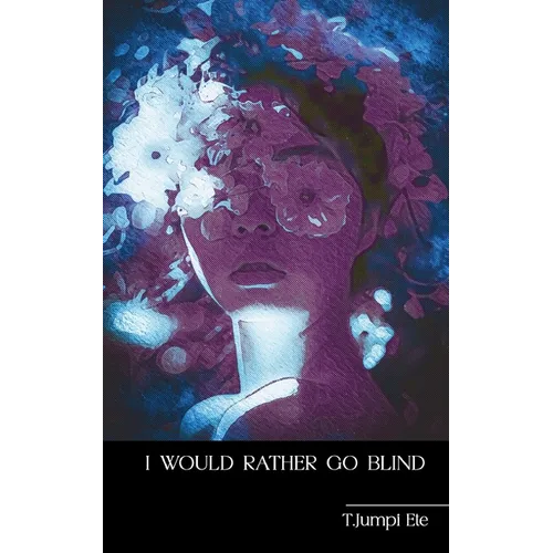 I would rather go blind - Paperback