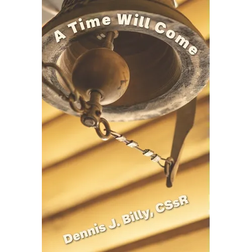 A Time Will Come - Paperback