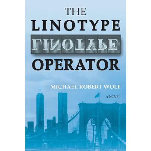 The Linotype Operator - Paperback