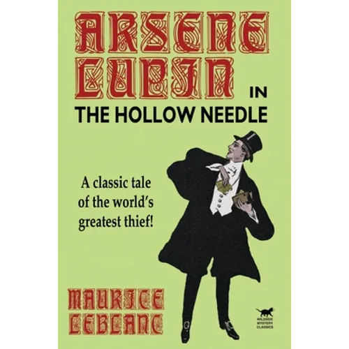 The Hollow Needle: Further Adventures of Arsene Lupin - Paperback