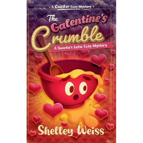 The Galentine's Crumble - Paperback