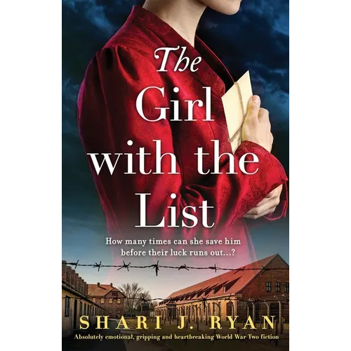 The Girl with the List: Absolutely emotional, gripping and heartbreaking World War Two fiction - Paperback