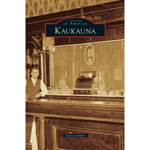 Kaukauna - Hardcover
