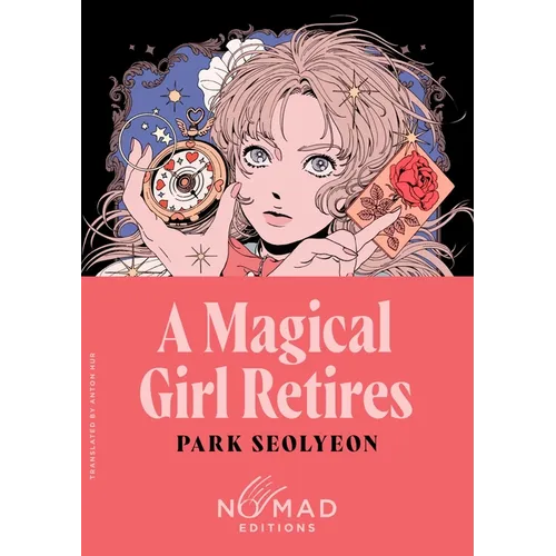 A Magical Girl Retires (Nomad Edition) - Paperback