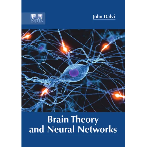 Brain Theory and Neural Networks - Hardcover