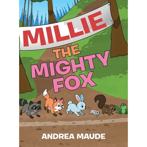 Millie The Mighty Fox - Hardcover