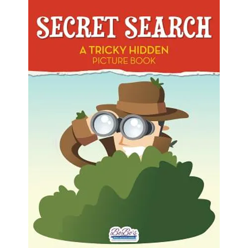 Secret Search: A Tricky Hidden Picture Book - Paperback