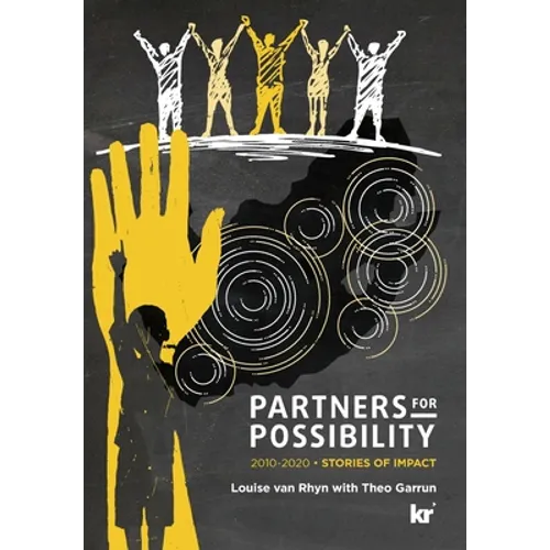 Partners For Possibility: 2010-2020 Stories of Impact - Paperback