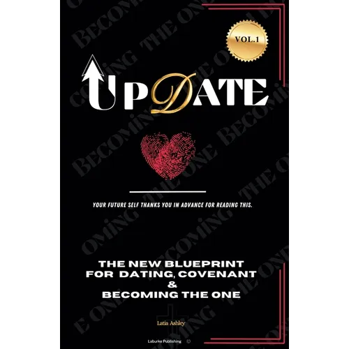UpDate: The new blueprint for dating, covenant & becoming the one - Paperback