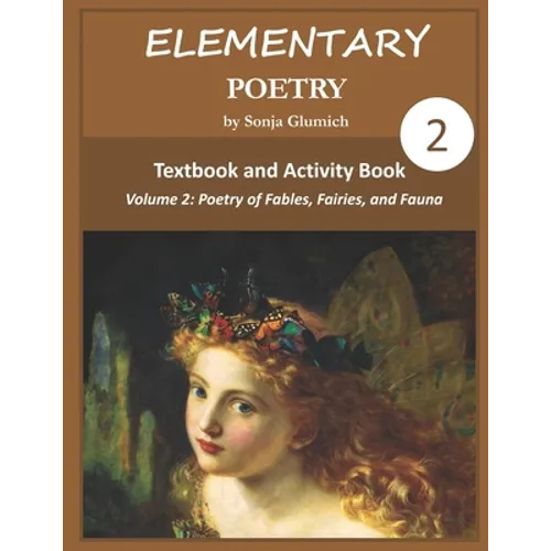 Elementary Poetry Volume 2: Textbook and Activity Book - Paperback