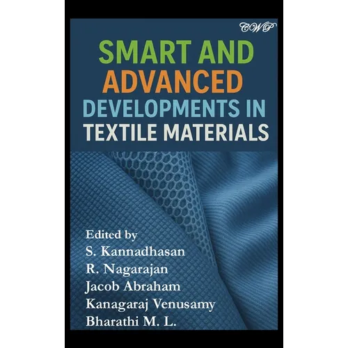 Smart and Advanced Developments in Textile Materials - Hardcover