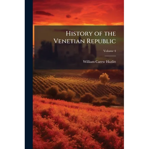 History of the Venetian Republic - Paperback