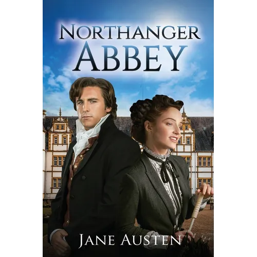Northanger Abbey (Annotated) - Paperback