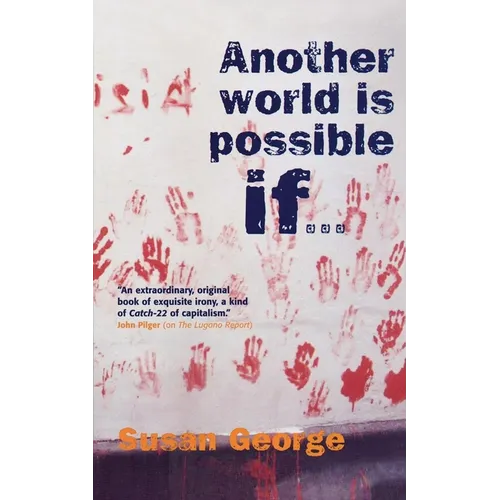 Another World Is Possible If... - Paperback