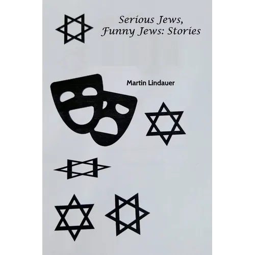 Serious Jews. Funny Jews: Stories - Paperback