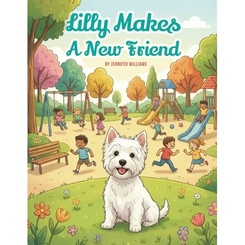 Lilly Makes a New Friend - Paperback