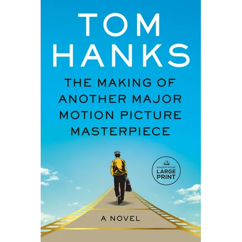 The Making of Another Major Motion Picture Masterpiece - Paperback