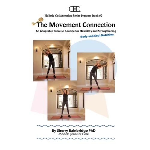The Movement Connection - Body and Soul Nutrition - Paperback