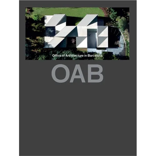 Oab (Updated): Office of Architecture in Barcelona - Hardcover
