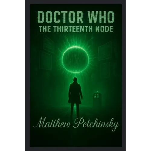 Doctor Who: The Thirteenth Node - Paperback