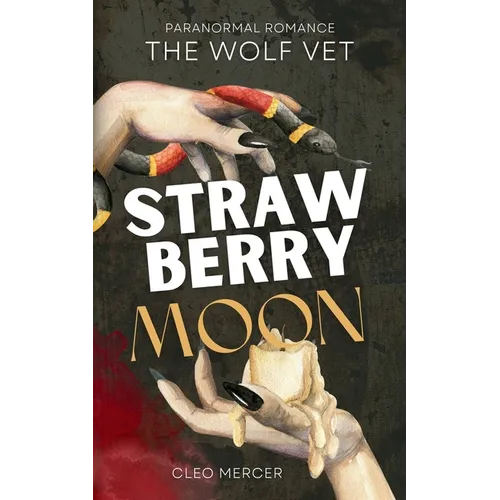 The Wolf Vet: Strawberry Moon - Paperback