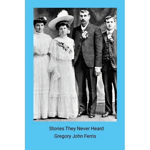 Stories They Never Heard - Paperback