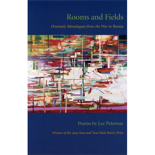 Rooms and Fields: Dramatic Monologues from the War in Bosnia - Paperback