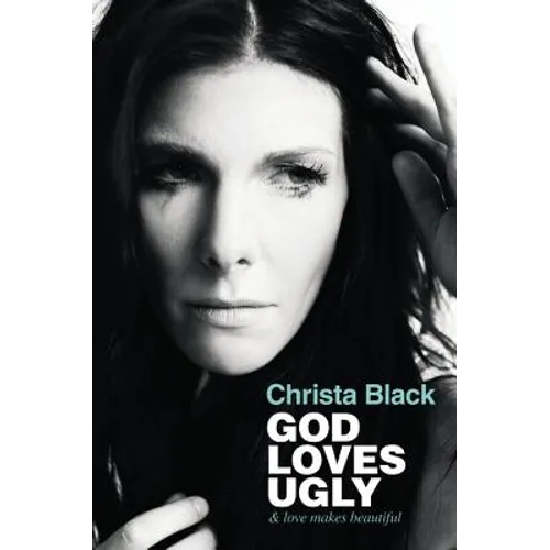 God Loves Ugly: & love makes beautiful - Paperback