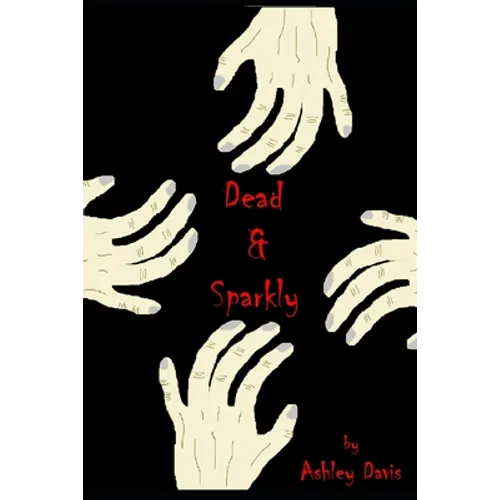Dead and Sparkly - Paperback
