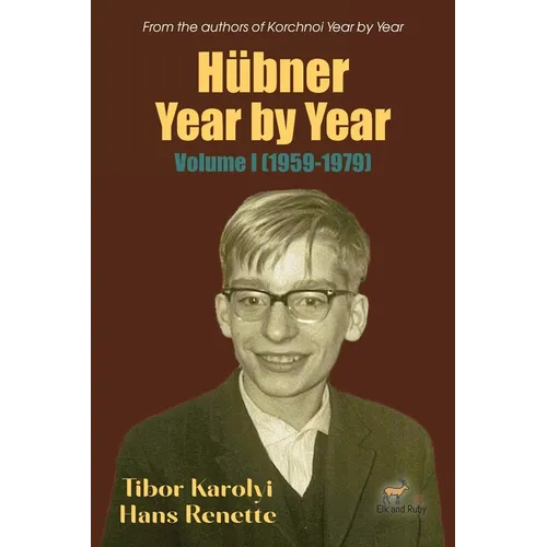 Hübner Year by Year: Volume I (1959-1979) - Paperback