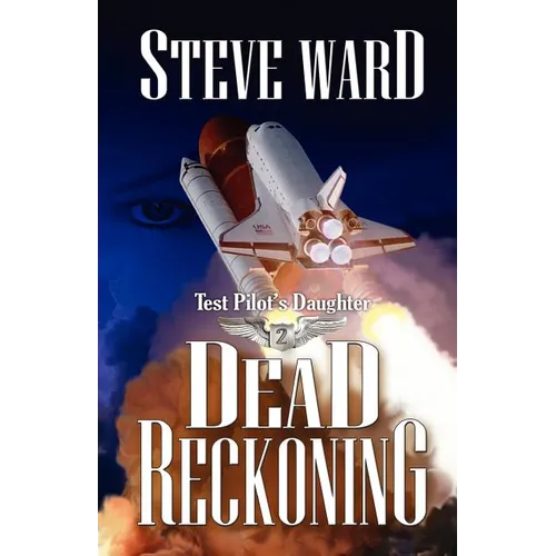 Test Pilot's Daughter II: Dead Reckoning - Paperback