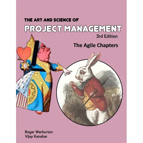 The Art and Science of Project Management: Agile - Paperback