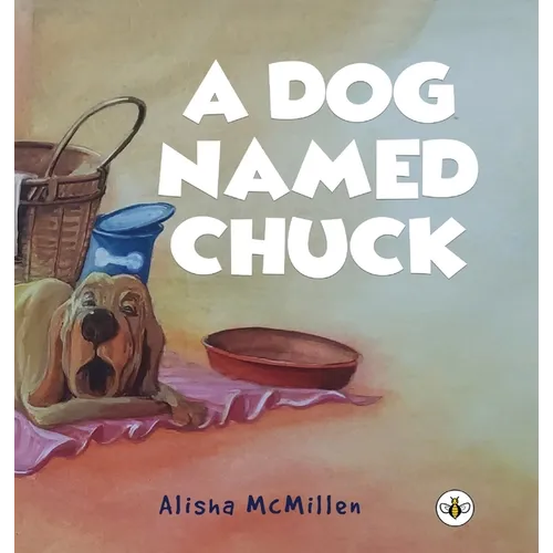 A Dog Named Chuck (Hardback) - Hardcover