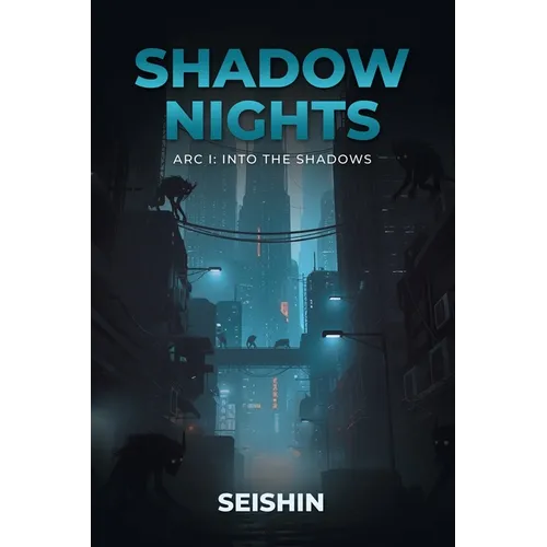 Shadow Nights Arc I: Into the Shadows - Paperback