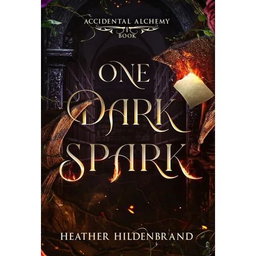 One Dark Spark - Hardcover