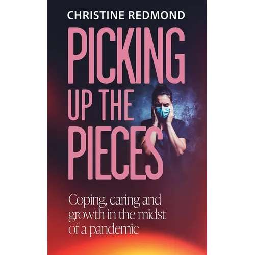 Picking up the Pieces - Paperback