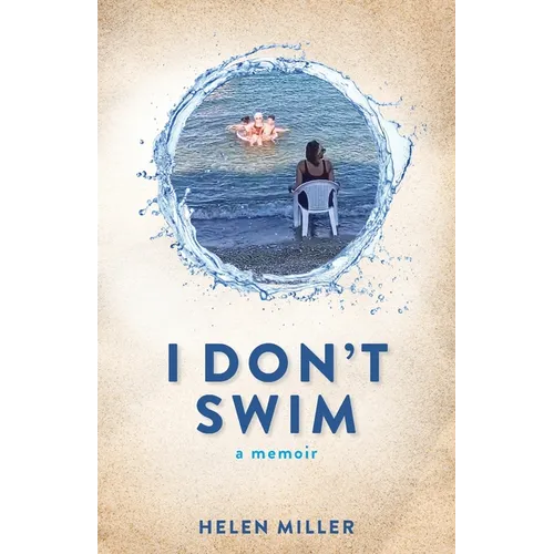 I Don't Swim: A Memoir