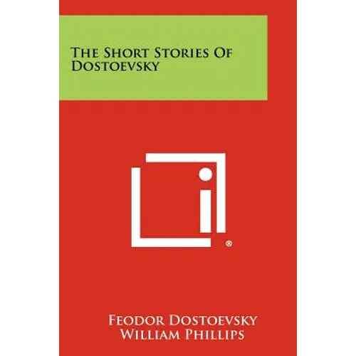 The Short Stories of Dostoevsky - Paperback