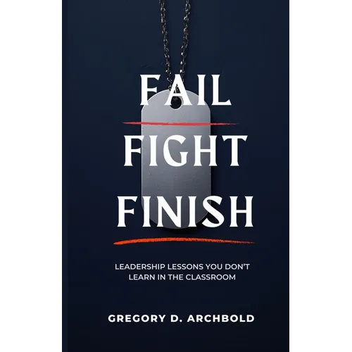 Fail Fight Finish - Paperback