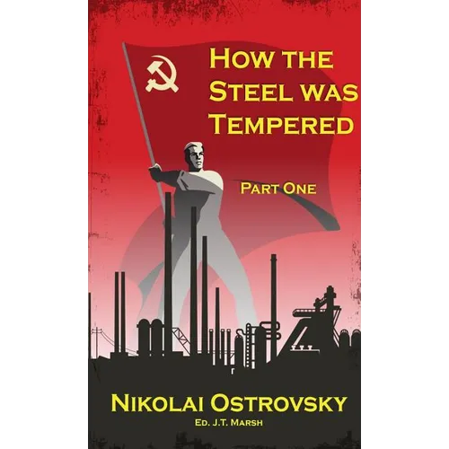 How the Steel Was Tempered: Part One (Mass Market Paperback) - Paperback