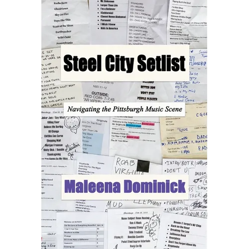 Steel City Setlist: Navigating the Pittsburgh Music Scene - Paperback