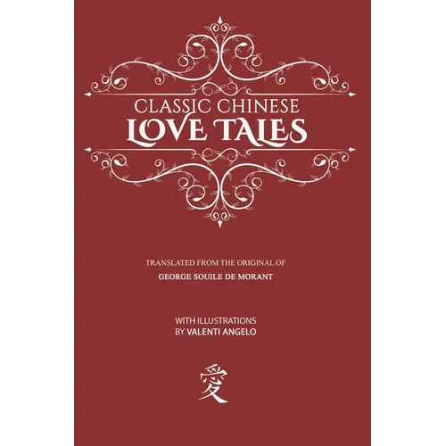 Classic Chinese Love Tales - Paperback