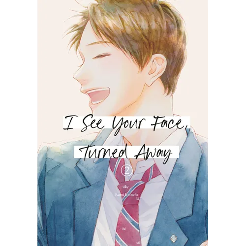 I See Your Face, Turned Away 2 - Paperback